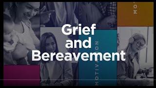 Grief and Bereavement