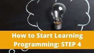 STEP 4: Learn the Fundamentals of Programming Languages