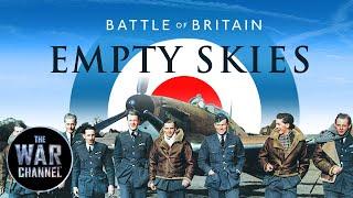 Battle of Britain - Empty Skies | FULL DOCUMENTARY