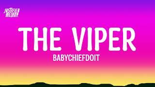 BabyChiefDoit - The Viper (Lyrics)