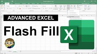 Advanced Excel - Flash Fill Tutorial