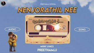 Nenjorathil Nee | நெஞ்சோரத்தில் நீ | Ithayangal Arugil | இதயங்கள் அருகில் | Preetham JJ