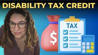 How to Apply for the $9872 Disability Tax Credit - 2024