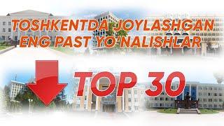 Toshkentda joylashgan eng past yoʻnalishlar — TOP 30 (2022)