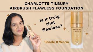 Charlotte Tilbury Airbrush Flawless Foundation Review | Shade 8 Warm Tested!