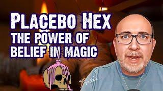 The Placebo Hex: The Power of Belief in Magic