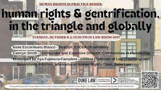 Human Rights in Practice | Human Rights & Gentrification, in the Triangle & Globally