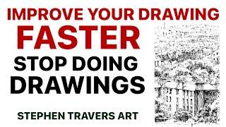 Improve Your Drawing Faster With Less Drawing!