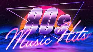 Greatest Hits 1980s Oldies Music - Best Music Hits 80s Playlist - Unforgettable Hits of the 80s