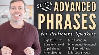 Advanced Phrases for Highly Proficient Speakers | Build Your Vocabulary