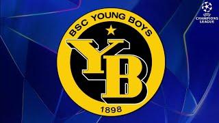 BSC Young Boys Goal Song 2024/25 | UEFA Champions League