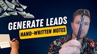 #9 Hand Written Notes - 105 Ways to generate leads for Real Estate Agents and Solar Professionals