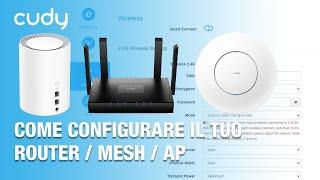 Come configurare il router Wi-Fi Cudy e i suoi sistemi Mesh | By Demes