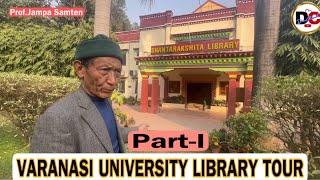 VARANASI UNIVERSITY LIBRARY TOUR | CENTRAL INSTITUTE OF HIGHER TIBETAN STUDIES | TIBETANVLOGGER |