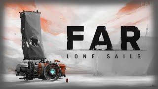 FAR: Lone Sails - Full Game & Ending (Longplay)