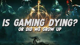 Is Gaming Dying? Or are we entering a new Age?