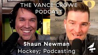 Shaun Newman; Hockey, meditation, dreams and connecting others.