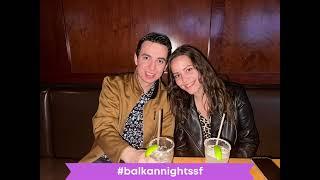 Balkan Nights SF   - May 4, 2024