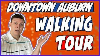 Downtown Auburn Alabama | Walking Tour