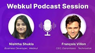 Webkul Podcast with François VILLON from Darantasia - Technostok