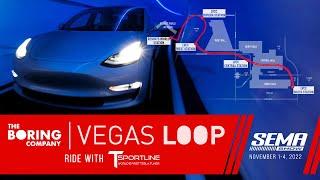 Tesla Loop  The Boring Company Tunnels From Resorts World to the SEMA Show, ride with T Sportline!