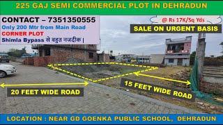 225 Gaj Semi Plot near Shimla Bypass Road Dehradun #gdgoenkapublicschool #plotsindehradun