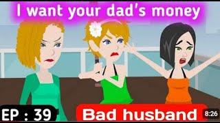 Bad husband part 39   English story   English learning stories   Animated story   Sunshine English