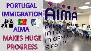 AIMA MAKES STRIDES: Huge progress with Portuguese immigration service