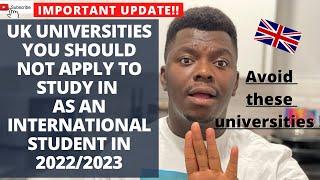 UK Universities you should NOT apply to study in as an international student in 2022/2023