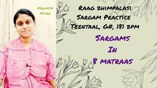 Raga Bhimpalasi Tintal Sargam Practice tutorial by Moumita Mitra