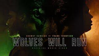 Crowny Gambino x Frank Thompson - Wolves Will Run (Official Music Video)