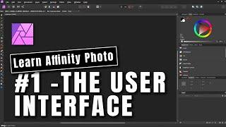 Learn Affinity Photo #1 - The User Interface