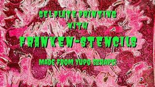 #gelprinting With FRANKEN-STENCILS Made From Yupo Scraps!