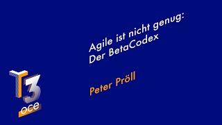 Agile ist nicht genug: Der BetaCodex - Peter Pröll