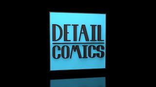 Welcome to Detail Comics