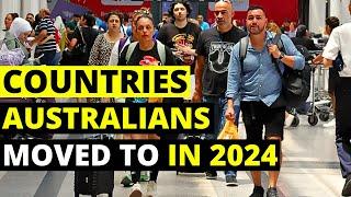 10 Countries Australians Moved to in 2024