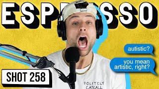 insults you'll never forget | SHOT 258 Espresso pod w/ Benedict Polizzi