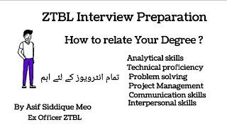 ZTBL Interviews | How to relate Your Degree ?| Important for all Interviews