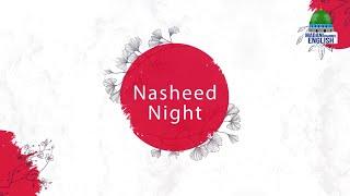 Nasheed Night Ep#18  | Madani Channel English