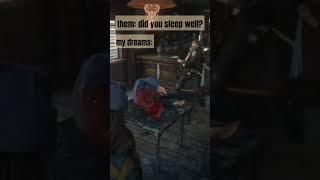 HOW DID YOU SLEEP?!  || Red Dead Redemption 2 meme               Read more    #rdr2 #games #shorts