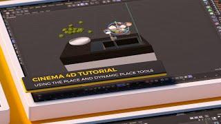 C4D Tutorial: Place Tool and Dynamic Place Tool for Saving Time