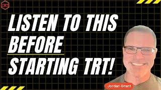 Starting TRT? Listen to this FIRST!