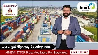 Warangal Highway Developments | Look East Policy | HMDA, DTCP Plots Available | Aduri Group