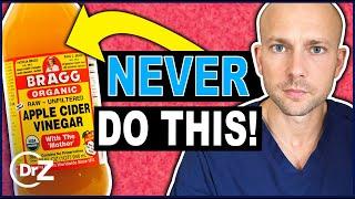 Things You Should NEVER Do While Taking Apple Cider Vinegar