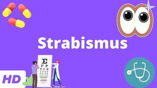 Strabismus: Everything You Need To Know