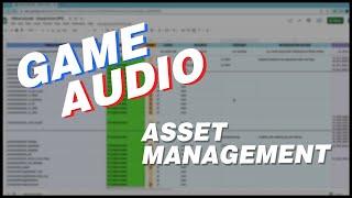 Asset Management in Game Audio