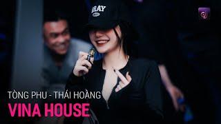 NONSTOP Vinahouse 2023 - Tòng Phu (Thái Hoàng Remix) - Chính Em Vì Em Đã Cho Anh Biết Yêu Và Thương