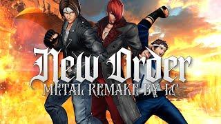 KOF BGM - Team Kyo & Iori - New Order (METAL REMAKE BY LC)