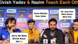 Elvish yadav & nazim teach each other interview