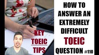 ADVANCED TOEIC & GRAMMAR TIPS:  ANSWERING AN EXTREMELY DIFFICULT TOEIC QUESTION! #110 #toeic #esl